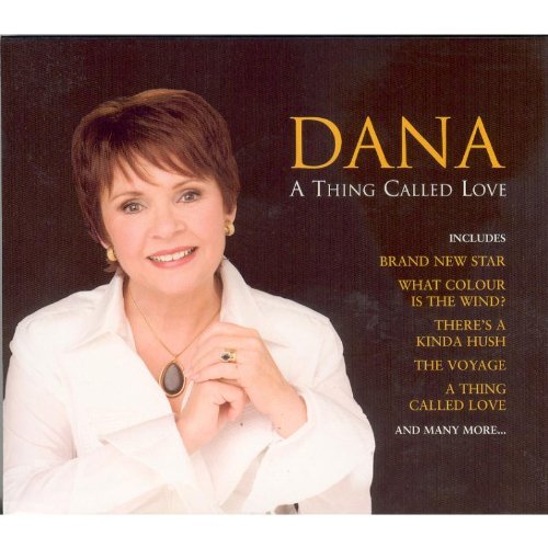 Dana - A Thing Called Love [CD]