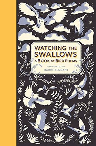 Watching the Swallows: A Book of Bird Poems: 1