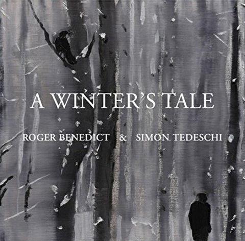 Tedeschi; Benedict - A Winters Tale: Schubert & Schumann [CD]