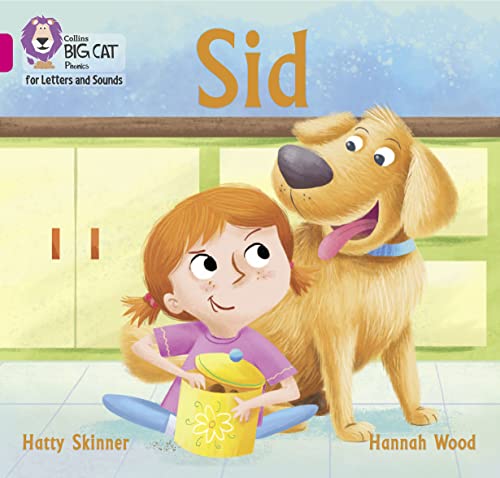 Sid: Band 01A/Pink A (Collins Big Cat Phonics for Letters and Sounds)
