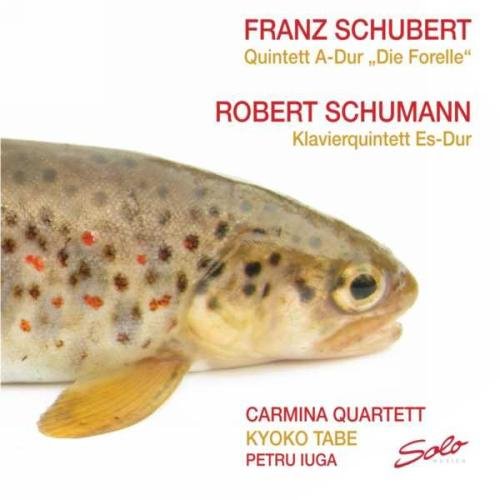 Carmina Quartetttabeiuga - SCHUBERT/SHUMANN:TROUT [CD]