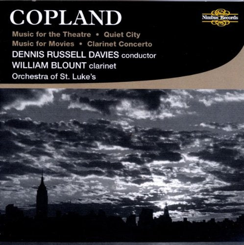Davies/orchestra Of St Lukes - Aaron Copland: Music for Theatre, Quiet City, Music for Movies, Clarinet Concerto [CD]