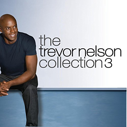 Trevor Nelson Collection 3,th - The Trevor Nelson Collection 3 [CD]
