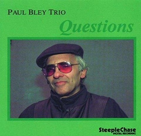 Paul Bley Trio - Questions [CD]