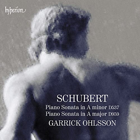 Garrick Ohlsson - Schubert: Piano Sonatas D537 & 959 [CD]