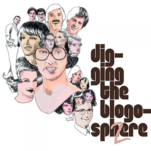"Album cover with 'Digging the Blogosphere 2' text and a collage of people's faces."