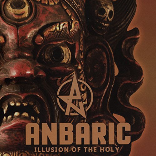 "Album cover featuring a red, ornate mask with 'Anbaric' and 'Illusion of the Holy' text."