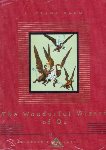 The Wonderful Wizard Of Oz: Frank L. Baum (Everyman's Library CHILDREN'S CLASSICS)
