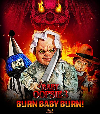 Baby Oopsie 3: Burn Baby, Burn! [BLU-RAY]