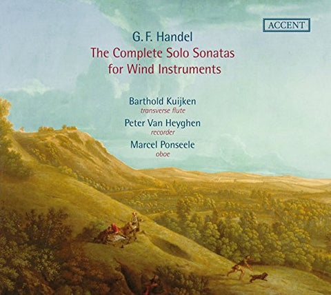 Kuijken  B.& R.& W./ponseele/d - Handel: The Complete Sonatas for Wind Instruments [CD]