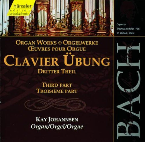 Kay Johannsen - Bach: Organ works - Clavier Übung, Third Part, BWV 552, 669-689, 802-805 (Edition Bachakademie Vol 101) /Johannsen [CD]