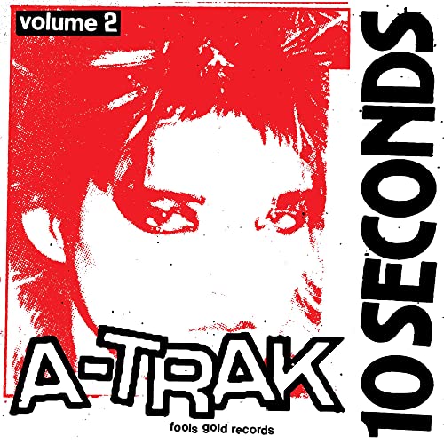 A-trak - 10 Seconds Vol. 2 [10"] [VINYL]