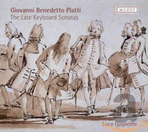 Luca Guglielmi - Giovanni Benedetto Platti - Late Sonatas for Keyboard [CD]