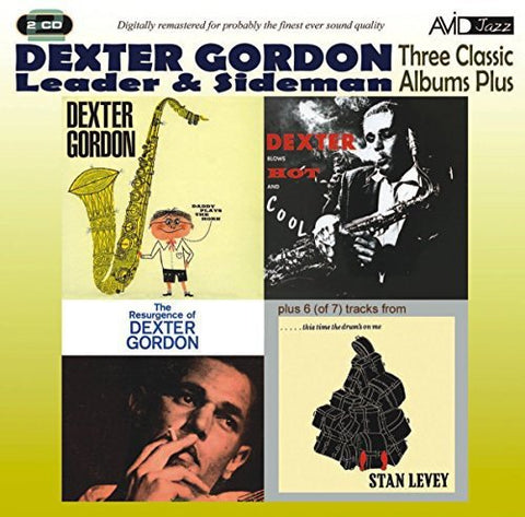 Dexter Gordon - Three Classic Albums Plus (Dexter Blows Hot And Cool / The Resurgence Of Dexter Gordon / Daddy Plays The Horn) Audio CD