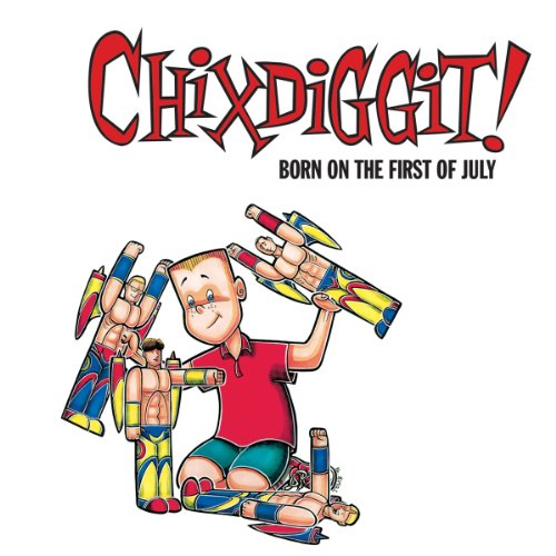 "Album cover for 'Born on the First of July' by Chixdiggit, featuring a cartoon boy."