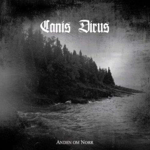 Canis Dirus - Anden Om Norr [CD]
