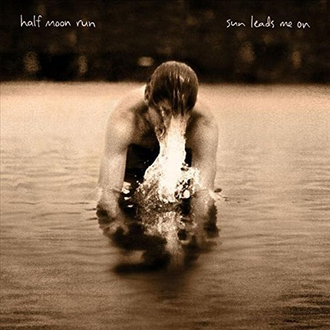 Half Moon Run - Sun Leads Me On [CD]