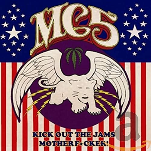 Mc5 - Kick Out The Jams Motherf*Cker [CD]