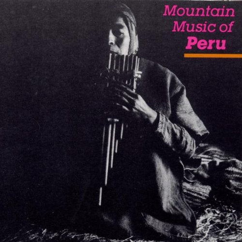 "CD cover with a person playing panpipes, 'Mountain Music of Peru' text."