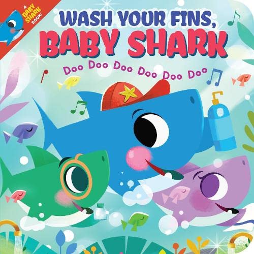 Wash Your Fins, Baby Shark! Doo Doo Doo Doo Doo Doo: 1