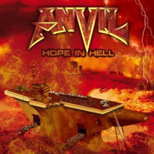 "Album cover with 'Anvil' and 'Hope in Hell' text, featuring a burning aircraft carrier."
