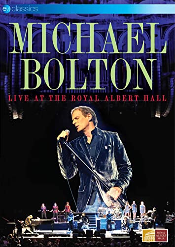 Michael Bolton: Live At The Royal Albert Hall [DVD]