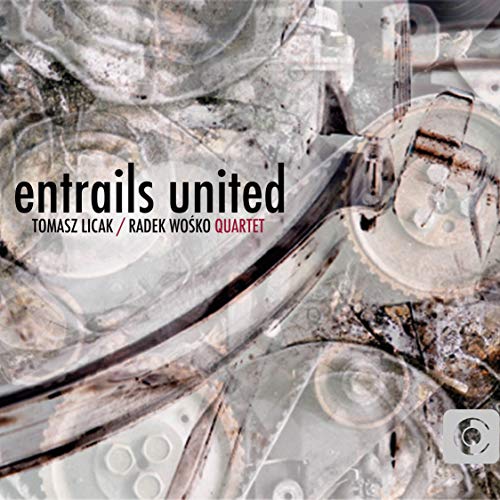 Licak/radek Wosko Quartet - Entrails United [CD]