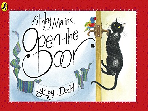 Lynley Dodd - Slinky Malinki Open the Door