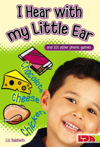 I Hear with My Little Ear: And 101 Other Phonic Games