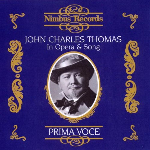John Charles Thomas - John Charles Thomas - In Opera & Song [CD]