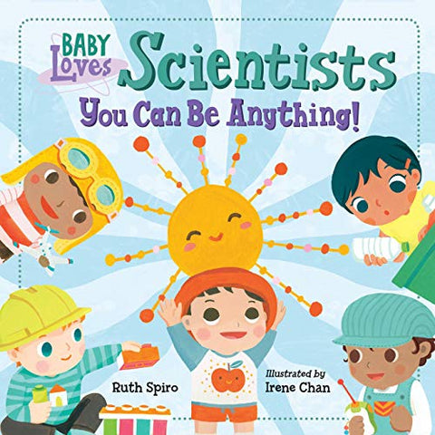 Baby Loves Scientists (Baby Loves Science)