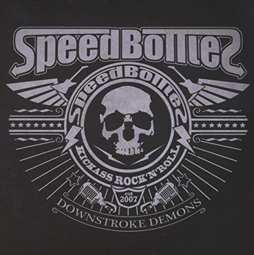 Speedbottles - Downstroke Demons [CD]