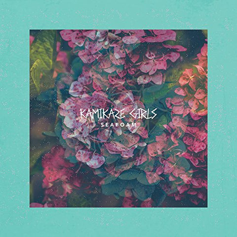 Kamikaze Girls - Seafoam  [VINYL]