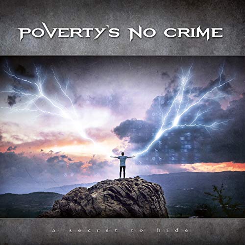 Poverty's No Crime - A Secret To Hide (2lp) [VINYL]