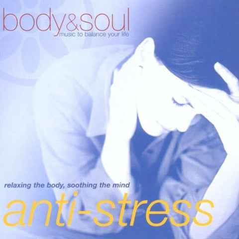 Body & Soul Anti-stress - Anti-Stress [CD]