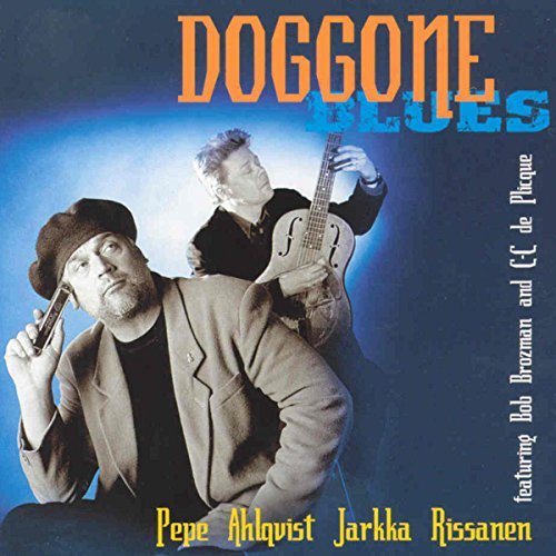 Pepe Ahlqvist - Doggone Blues [CD]