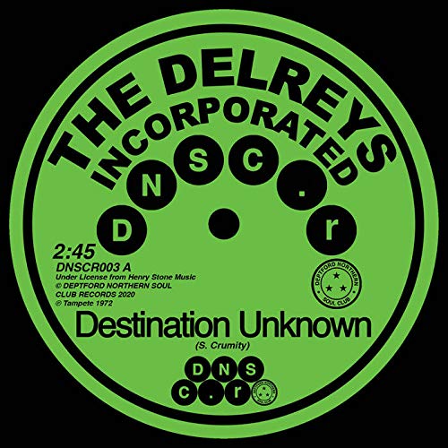 The Delreys Incorporated & Oscar Wright - Destination Unknown/Fell In Love [7"] [VINYL]