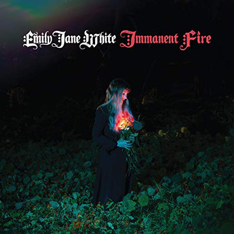 White  Emily Jane - Immanent Fire [CD]