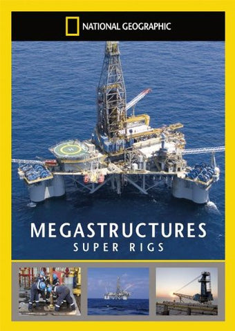 National Geographic: Super Rigs [DVD]