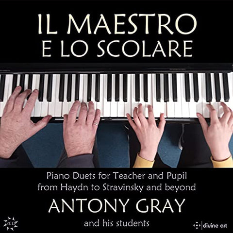 Gray - Il Maestro E Lo Scolare: Piano Duets For Teacher And Student [CD]