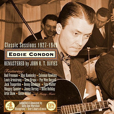 Eddie Condon - Classic Sessions 1927-1949 [CD]