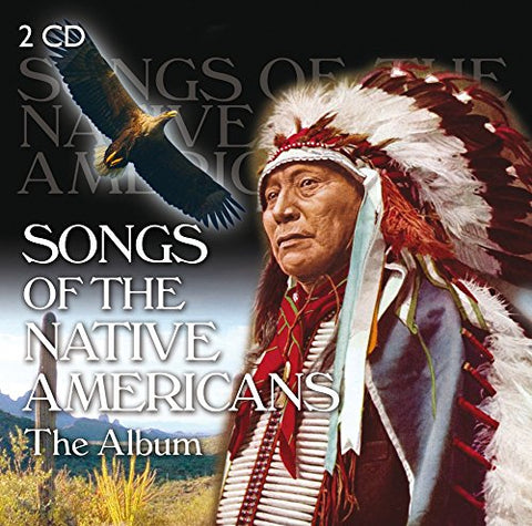 Songs Of The Native Americans - Songs of the Native Americans [CD]