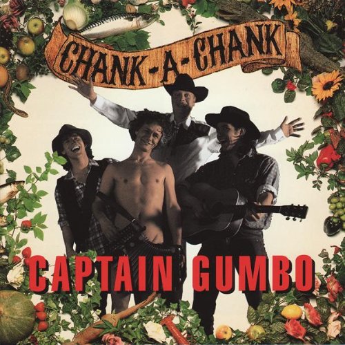 Album cover with four men surrounded by a floral border and text "Captain Gumbo Chank-A-Chank".