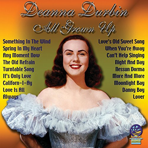 Deanna Durbin - All Grown Up [CD]