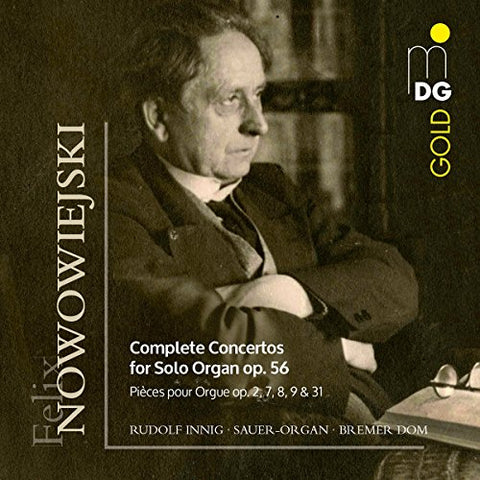 Rudolf Innig - Nowowiejski: Complete Solo Concertos For Solo Organ Op. 56 [CD]