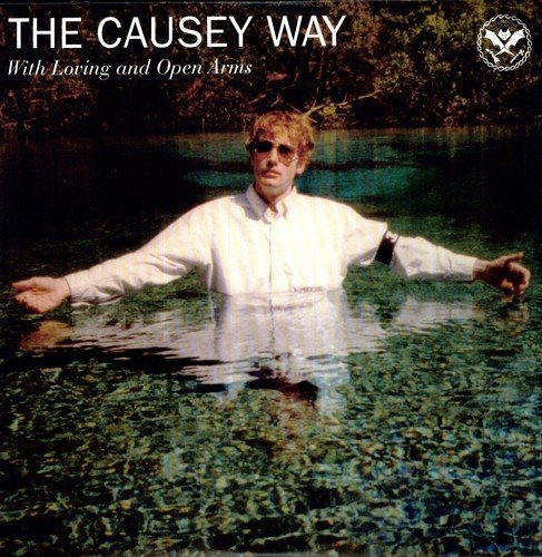 Causey Way - With Loving and Open Arms [VINYL]