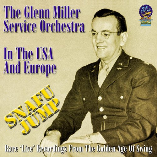 Glenn Miller - Snafu Jump [CD]