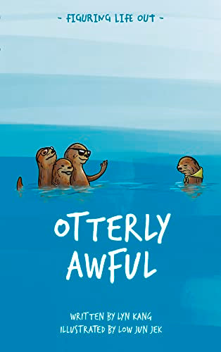 Otterly Awful (Figuring Life Out)