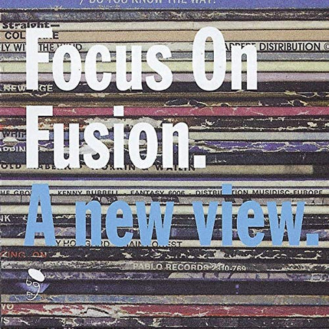 Various Artists - Focus on Fusion: a New View [CD]