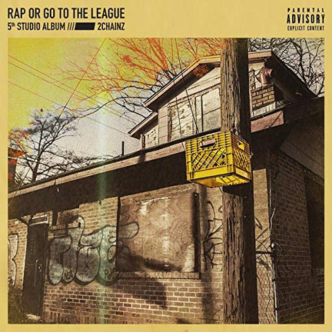 2 Chainz - Rap Or Go To The League [CD]